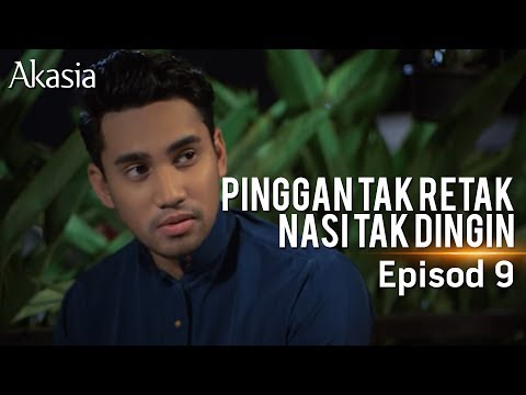 HIGHLIGHT: Episod 9 | Pinggan Tak Retak Nasi Tak Dingin