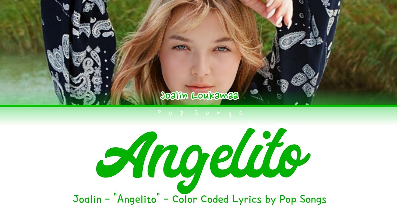 Joalin - "Angelito" - Color Coded Lyrics (Español/ENG/PTBR Joalin - "Angelito" - Color Coded Lyrics (Español/ENG/PTBR