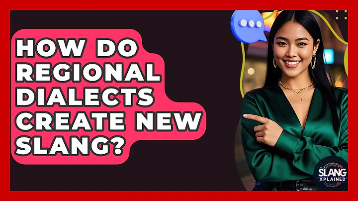 How Do Regional Dialects Create New Slang? - SlangXplained