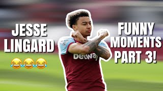 Jesse Lingard Best / Funny Moments Part 3