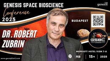Dr. Robert Zubrin – Human Missions to Mars | GSBC 2025 Budapest | 15 Feb | Marriott Hotel I 4K