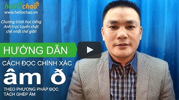 Phát âm chính xác âm ð trong tiếng Anh theo giọng bản xứ -HelloChaoTV