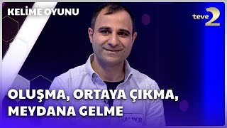 Oluşma, Ortaya Çıkma, Meydana Gelme Kelime Oyunu