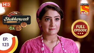 Bhakharwadi - Ep 123 - Full Episode - 31st July, 2019 screenshot 3
