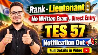  Army 10+2 TES 57 Notification Out | TES 57 Form Out | TES 57 Complete Details | Army TES 57 