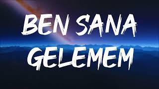 Mela Bedel - Ben Sana Gelemem 