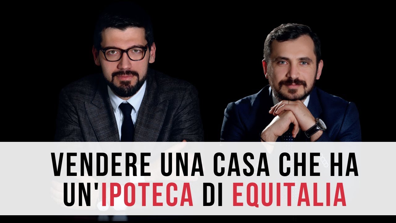Come vendere casa che ha un'ipoteca di Equitalia - Guarda il video ➡️