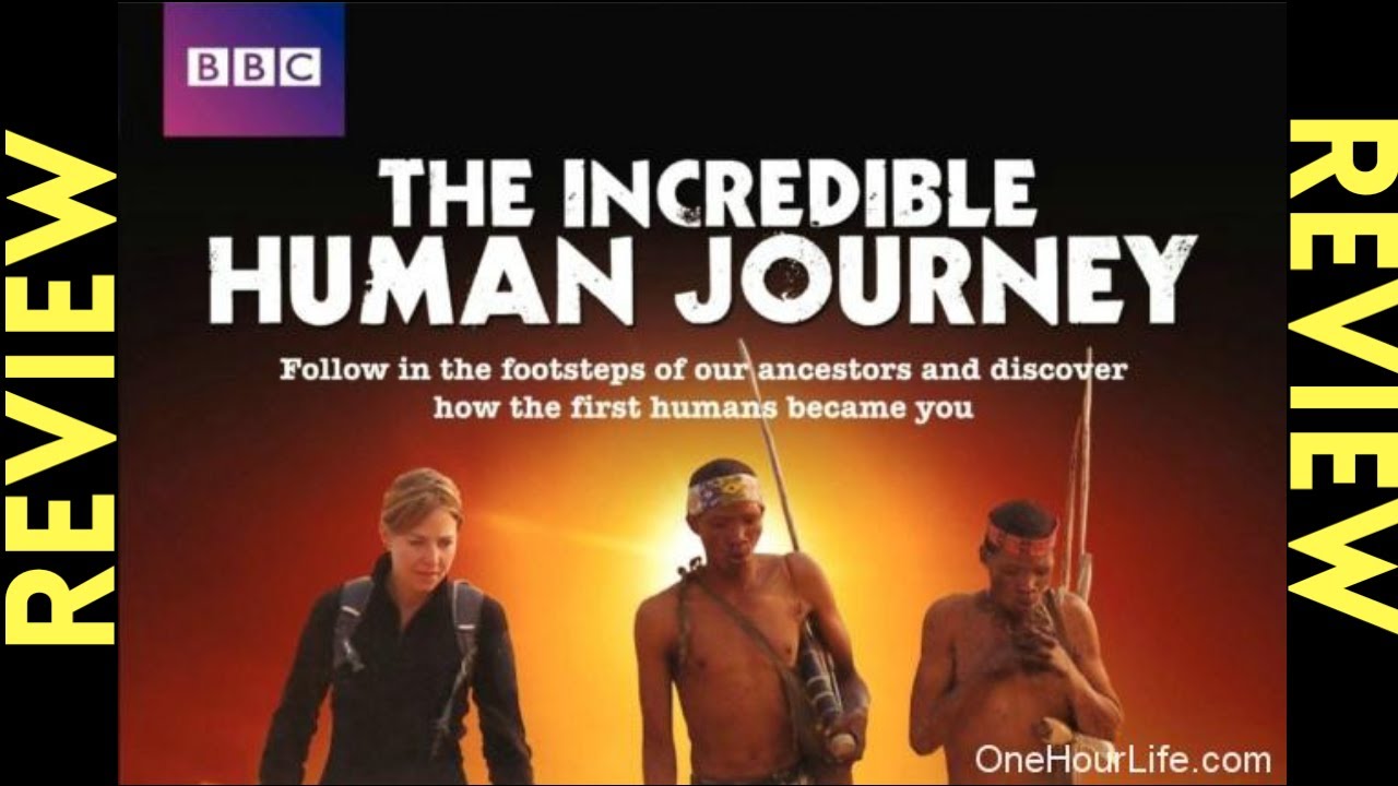 the incredible human journey bbc youtube