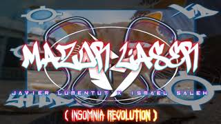 Major Laser  Javier Lumentut X Ismael Saleh insomnia Revolution 2k19