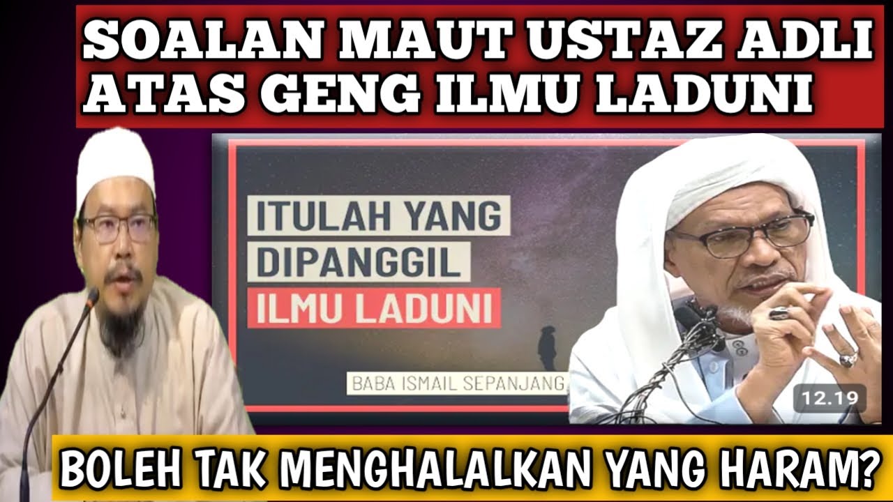 USTAZ ADLI MOHD SAAD VS GENG ILMU LADUNI