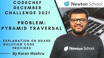 Codechef December Challenge 2021 | Pyramid Traversal Solution | Explanation + Code | Hindi