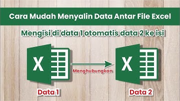 Sinkronisasi File Excel: Cara Mudah Menyalin Data Antar File Excel