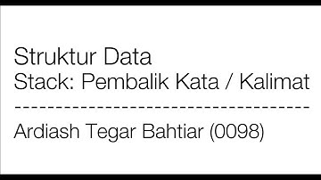 Ardiash Tegar Bahtiar - 2413020098 - Tugas Praktek 9 - Struktur Data