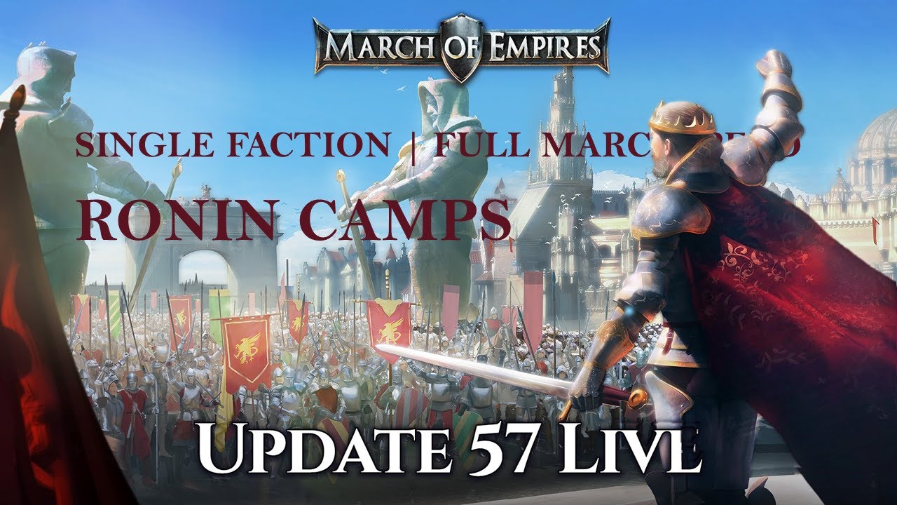 Ronin Camps 2022 | March of empires