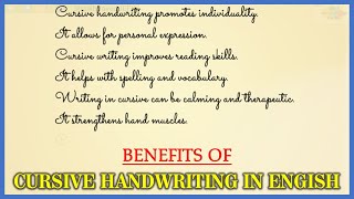 Details Benefits of Cursive Handwriting in English | How is Cursive Writing in English Helpful for Us Guide
