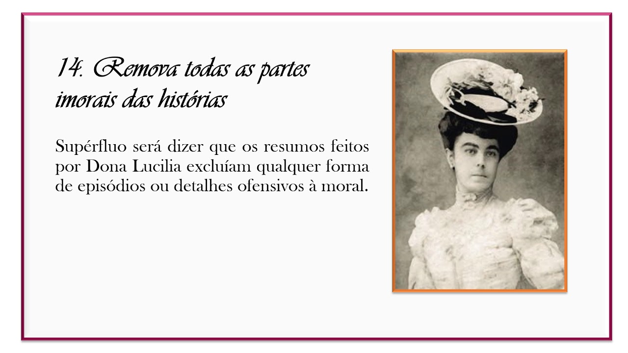 Semana 13:Contos maravilhosos: “Dona Lucilia – Ensina-nos a contar histórias!”