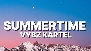 Vybz Kartel - summertime (lyrics)