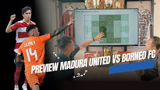 Preview Taktik Borneo FC vs Madura United | Championship Series Liga 1
