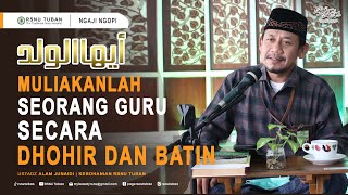 MULIAKANLAH SEORANG GURU SECARA DHOHIR DAN BATIN | Ust Alam Junaedi | Ngaji Ngopi
