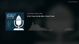ICAC Cases On the Rise: A Dark Trend