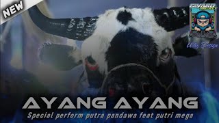 Dj  Bantengan  Ayang Ayang  Putra Pandawa Pasukan Sengit Ft Putri Mega Hongkong