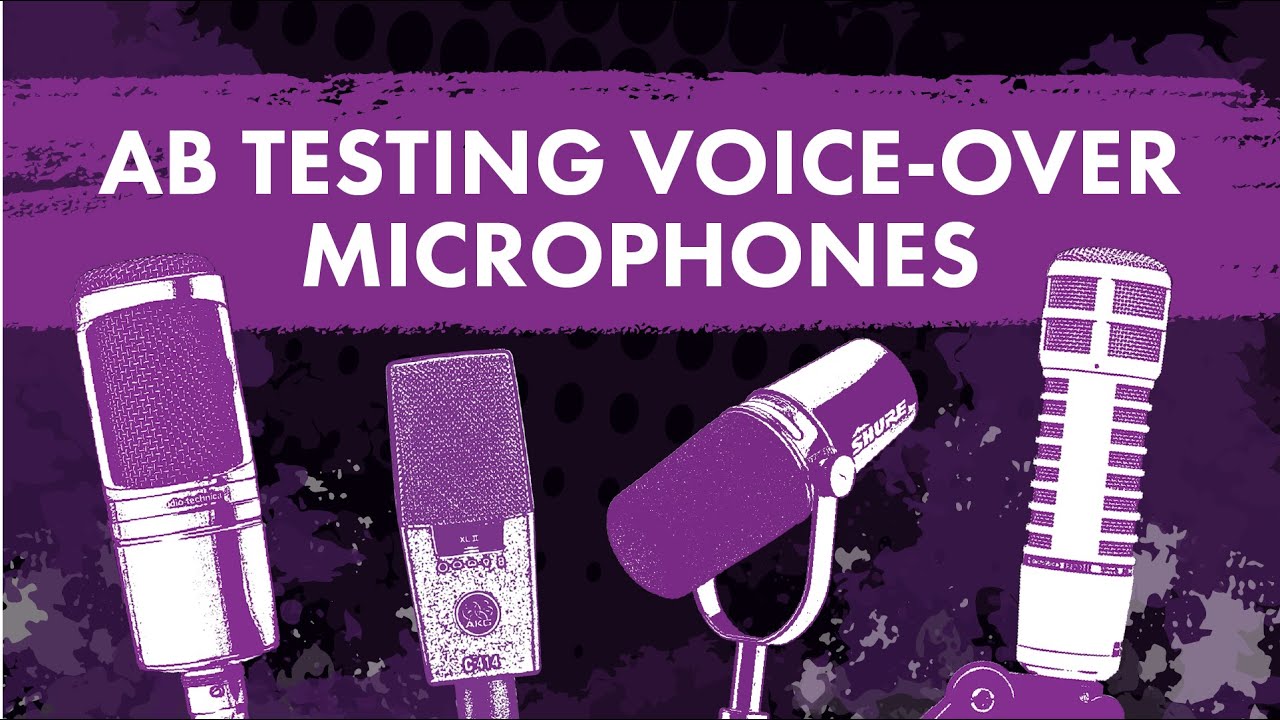 Sound Check: AB Testing Voice-Over Microphones - YouTube