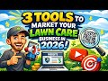 3 tools to market your LAWN CARE business. 🔧