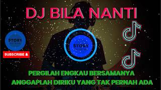 DJ BILA NANTI BOOLEG FULL BASS
