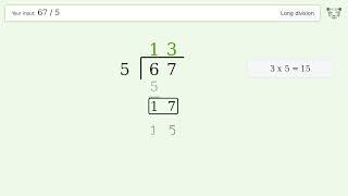 Long Division Problem 67/5: Step-by-Step Video Solution