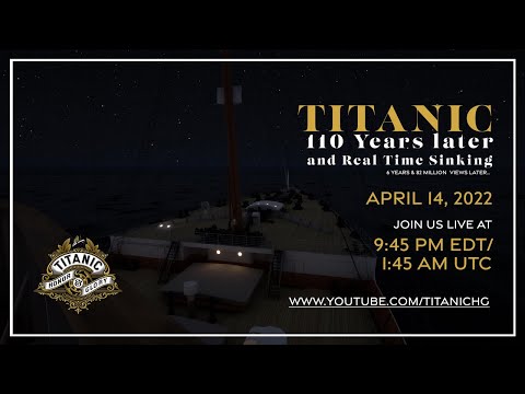 Titanic 110 Years later and Real Time Sinking