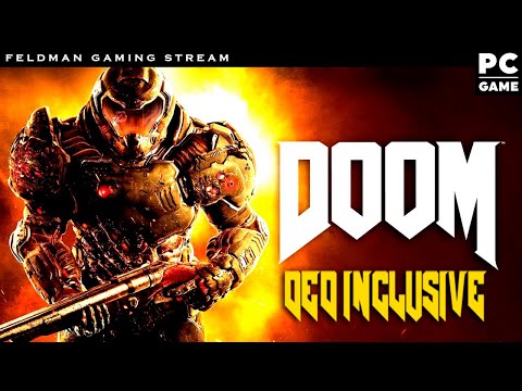 Видео: DOOM 2016 - Как в новые олдовые №2