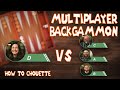 Multiplayer Backgammon: How to Play a Chouette