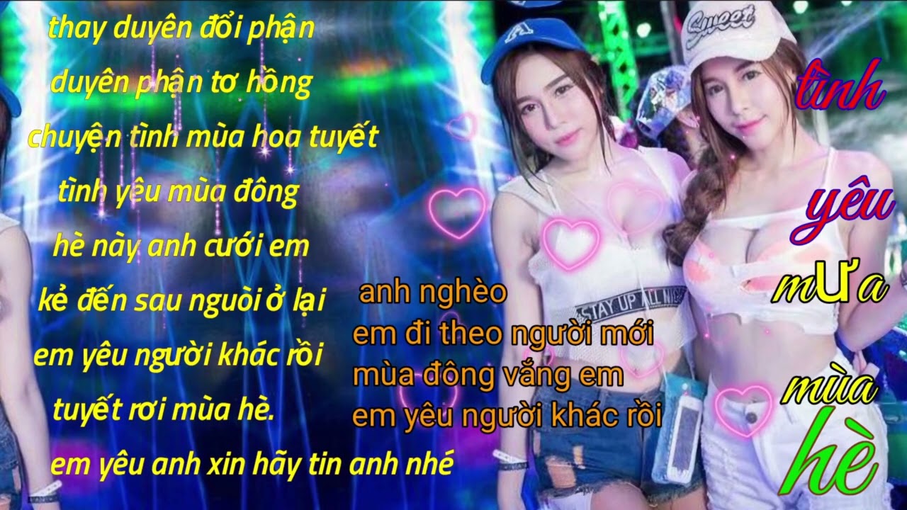 LIÊN KHÚC NHẠC TRẺ .TÌNH YÊU MƯA MÙA HÈ. REMIX TRIỆU VIÊU. MỚI LẠ NGHE LÀ THÍCH.