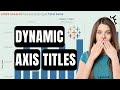 Tableau - Dynamic Axis Titles are finally here!