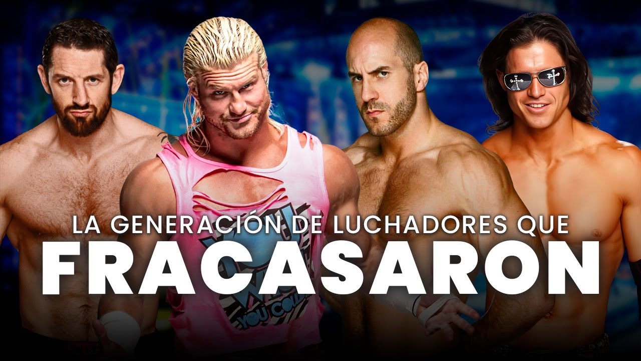 LA GENERACIÓN PERDIDA DE WWE | Luchadores que fracasaron en ser caras de la empresa