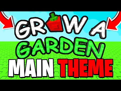 Grow A Garden Soundtrack MAIN THEME SONG Morning Mood 