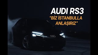 Audi Rs3 Biz İstanbulla Anlaşırız 