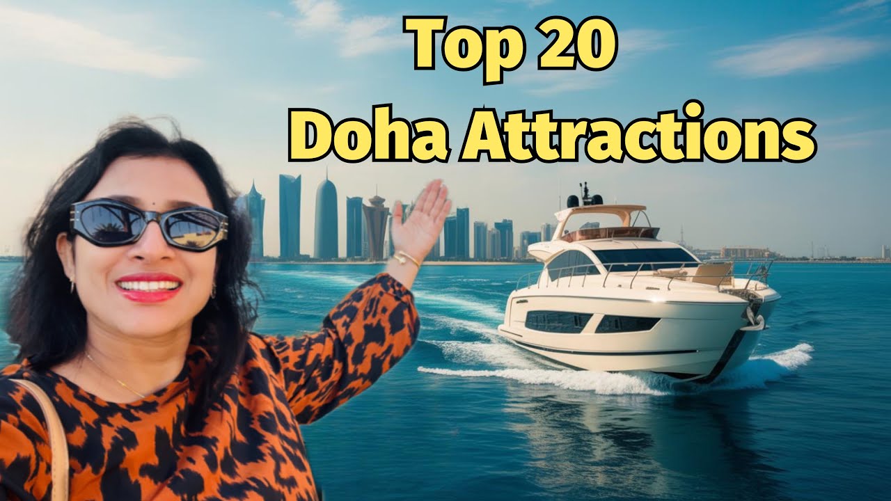 Top 20 Must Visit Places in Doha Qatar | Exploring Doha City