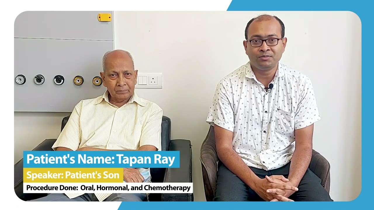 Mr. Tapan Ray’s Experience @Medica | Prostate Cancer | Stage IV