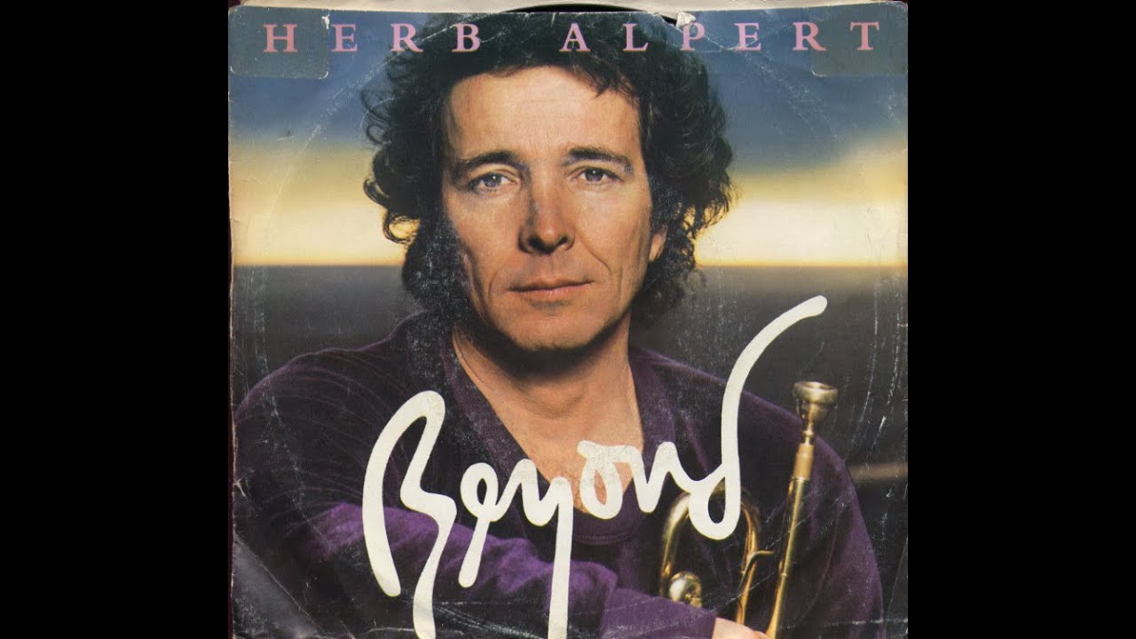 Herb Alpert Beyond (1980) YouTube