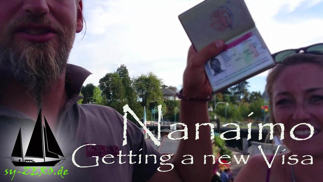 16-30_Nanaimo – getting a new Visa (sailing ZERO)