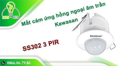 Mắt cảm ứng hồng ngoại âm trần Kawasan SS302 3 PIR