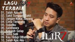 ILIR 7 FULL ALBUM || LAGU INDONESIA TERBAIK 2023 TERBARU