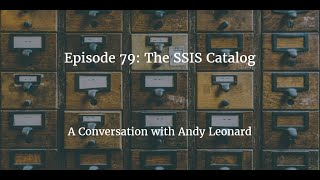Podcast Episode 79 Ssis Catalog
