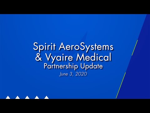 Spirit + Vyaire Partnership Update (6/3/20)