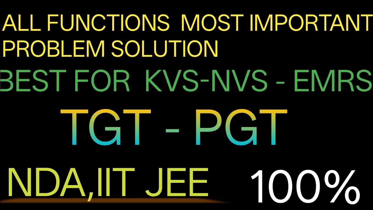FUNCTION MATH PROBLEM SOLUTION....KVS NVS -EMRS...