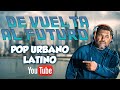 El Chombo presenta : De Vuelta al Futuro (Pop Urbano Latino / Dembow Dominicano)