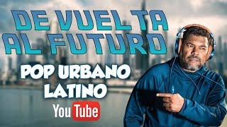 El Chombo presenta : De Vuelta al Futuro (Pop Urbano Latino / Dembow Dominicano)