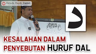 Download lagu MENGENAL HURUF DAL (ﺩ) BESERTA SIFAT DAN MAKHRAJNYA (Ustadz Hardi Damri, Lc)