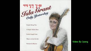 Video thumbnail of "Only Yesterday Isla Grant  영어&한글"